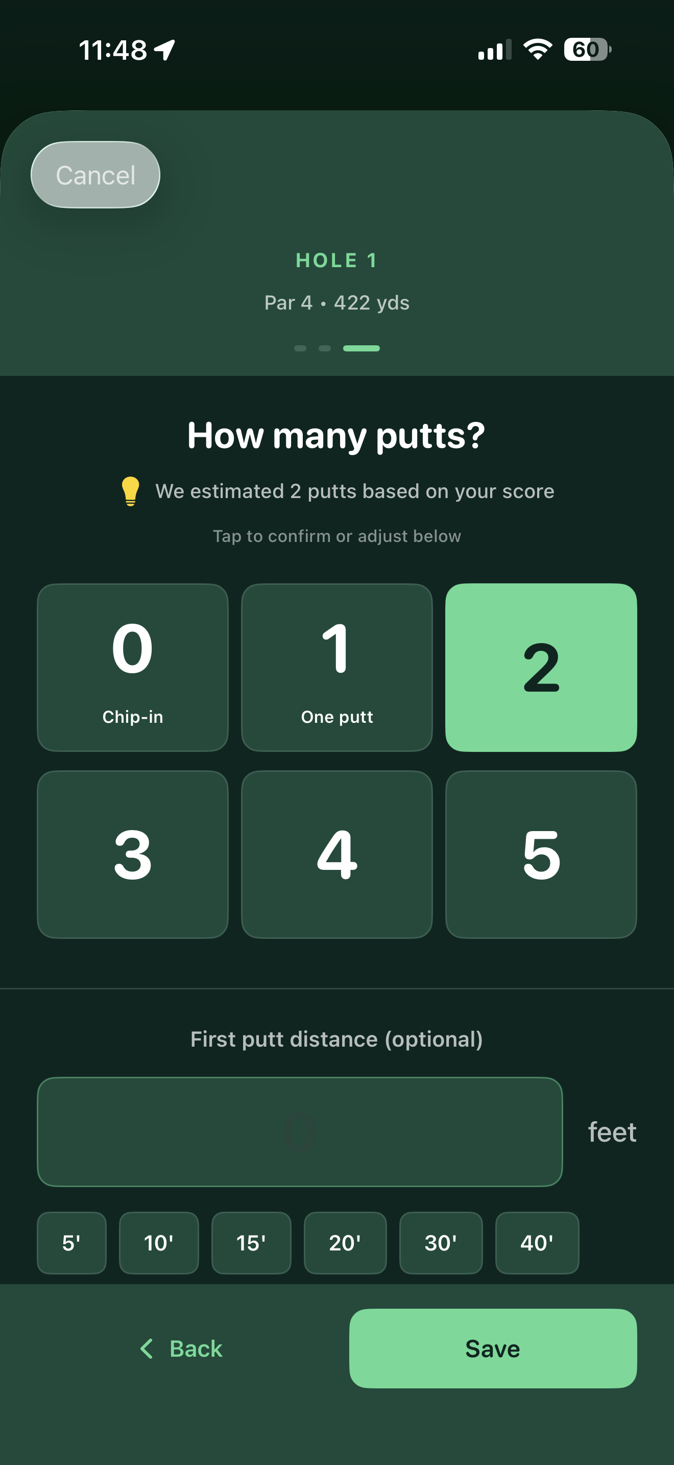 Post-hole prompt on a par 4 asking how many putts, with a hint reading we estimated 2 putts based on your score, a grid of tiles from 0 chip-in through 5 with 2 selected, and an optional first putt distance field with quick picks from 5 to 40 feet.